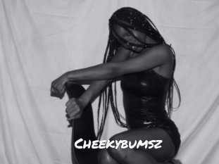 Cheekybumsz