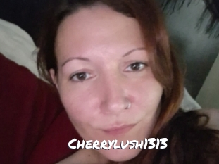 Cherrylush1313