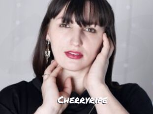 Cherryripe