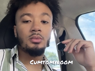 Cumtomyroom