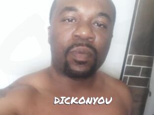 DICKONYOU