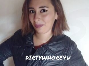 DIRTYWHORE4U