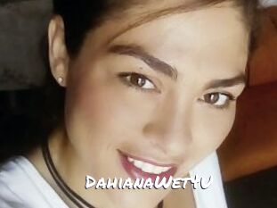 DahianaWet4U