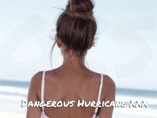 Dangerous_Hurricane_XXX