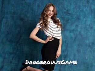DangerouusGame