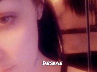 Desrae