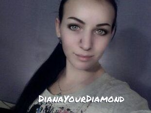 Diana_YourDiamond