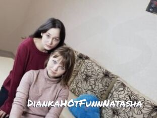 DiankaHOtFunnNatasha