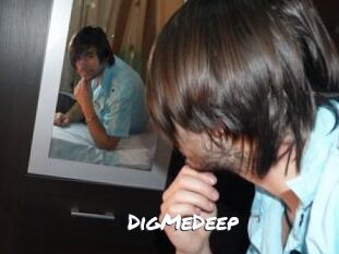 DigMeDeep