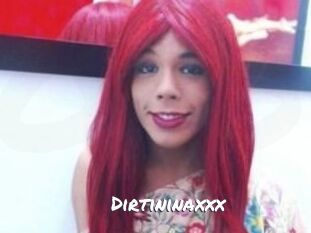 Dirtininaxxx