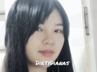 DirtyDianas
