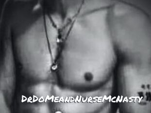 DrDoMeandNurseMcNasty