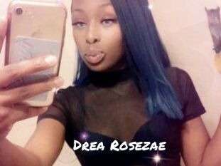Drea_Rosezae