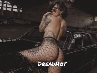 DreadHot