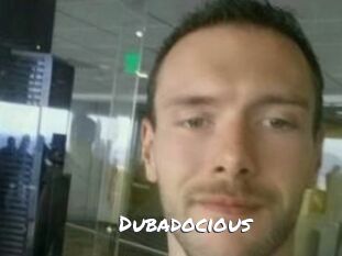 Dubadocious