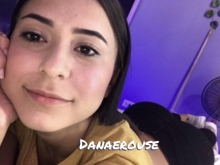 Danaerouse