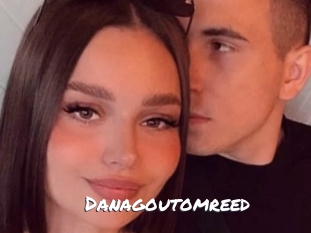 Danagoutomreed