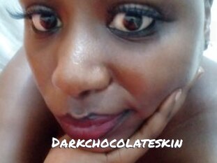 Darkchocolateskin