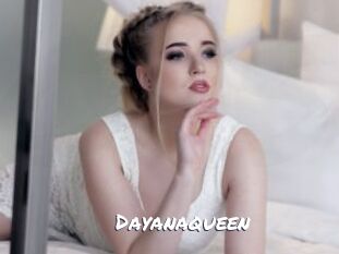 Dayanaqueen