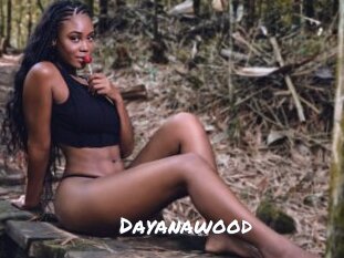 Dayanawood