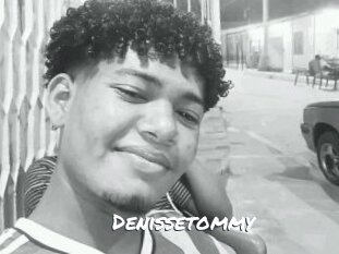 Denissetommy