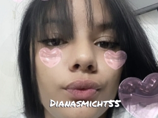 Dianasmicht55