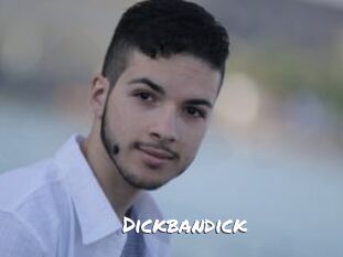 Dickbandick