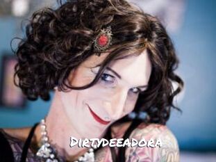 Dirtydeeadora