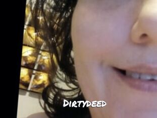 Dirtydeed