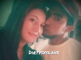 Dirtysxslave