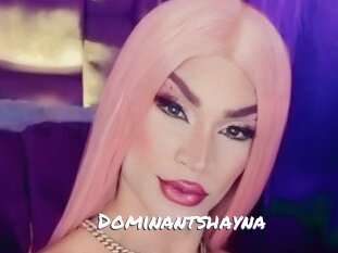 Dominantshayna