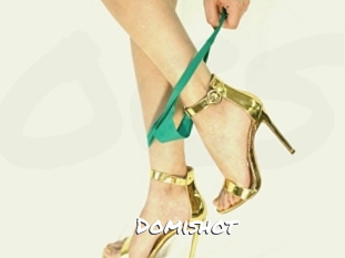 Domishot