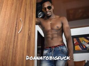 Donnatobigfuck