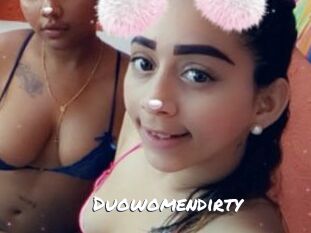 Duowomendirty