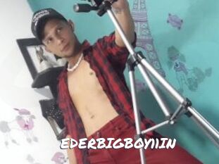 EDERBIGBOY11IN