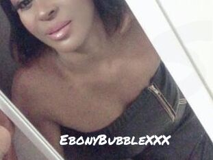 EbonyBubbleXXX
