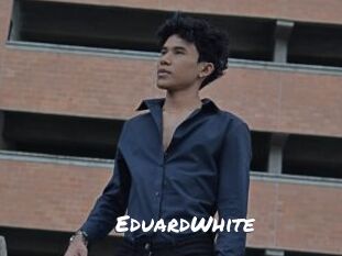 EduardWhite