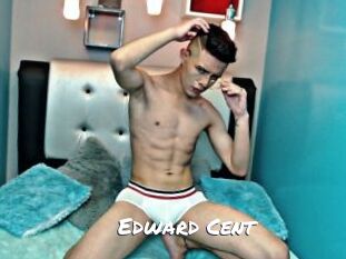 Edward_Cent