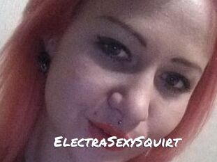 ElectraSexySquirt