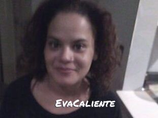 EvaCaliente