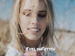 EvelynFetish