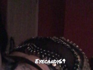 Eyecandy69