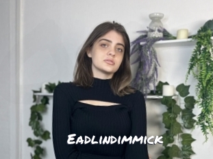 Eadlindimmick