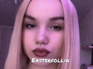 Easterfollin