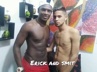 Erick_and_smit