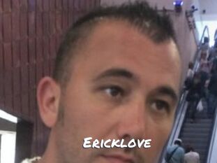 Ericklove