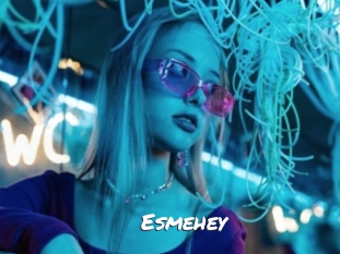 Esmehey