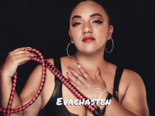 Evachasten
