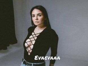 Evaevaaa
