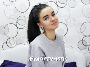 Evaoptimistic